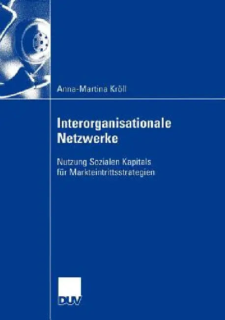 Interorganisationale Netzwerke (English, Anna-Martina Kröll)