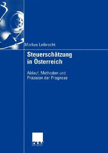 Steuerschätzung in Österreich (English, Markus Leibrecht)
