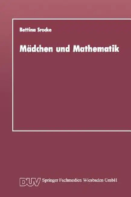 Mädchen Und Mathematik (English, Bettina Srocke)