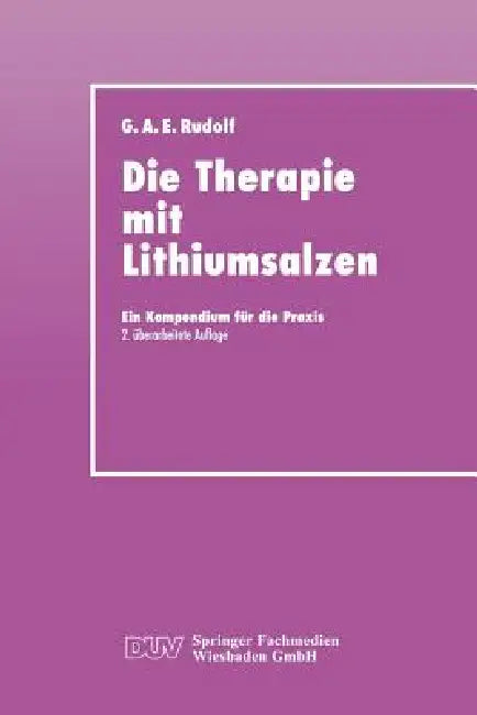 Die Therapie Mit Lithiumsalzen (English, Gerhard A. E. Rudolf)