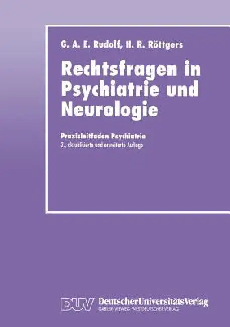 Rechtsfragen in Psychiatrie Und Neurologie (English, Gerhard A. E. Rudolf | Hanns Rüdiger Röttgers)