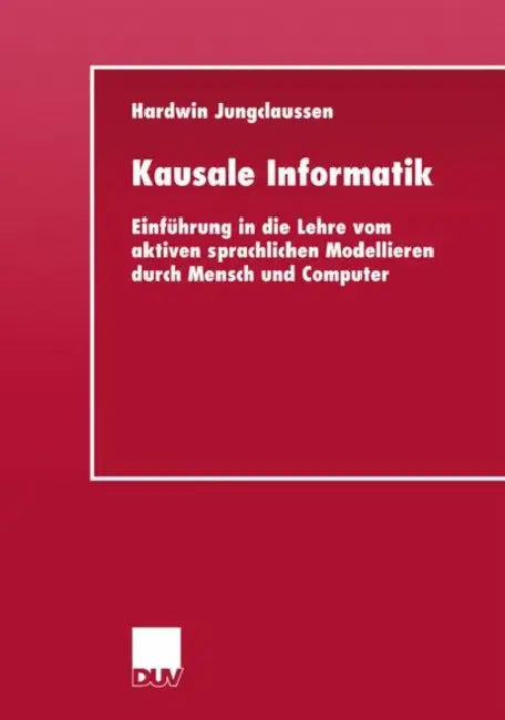 Kausale Informatik (English, Hardwin Jungclaussen)