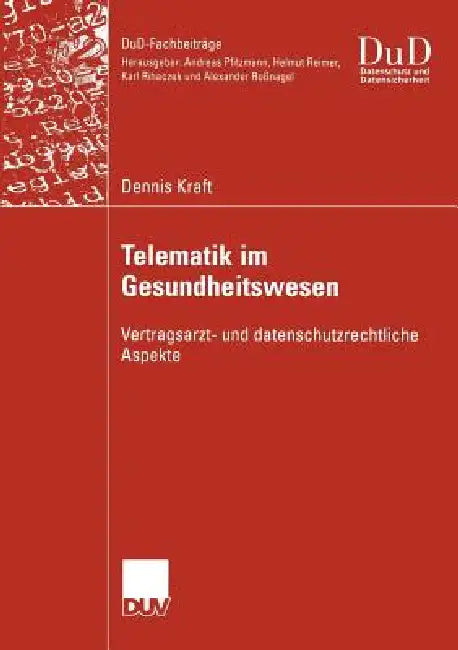 Telematik Im Gesundheitswesen (English, Dennis Kraft)