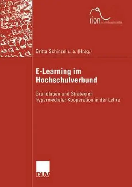 E-Learning Im Hochschulverbund (English, Britta Schinzel | Jürgen Taeger | Peter Gorny)