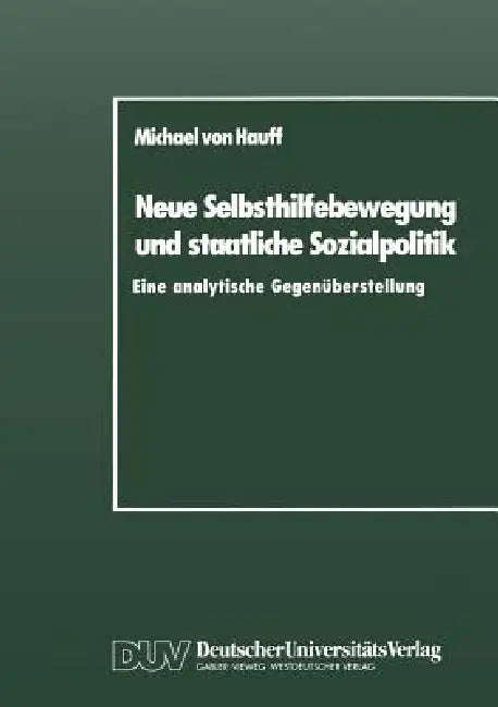 Neue Selbsthilfebewegung Und Staatliche Sozialpolitik (English, Hauff)