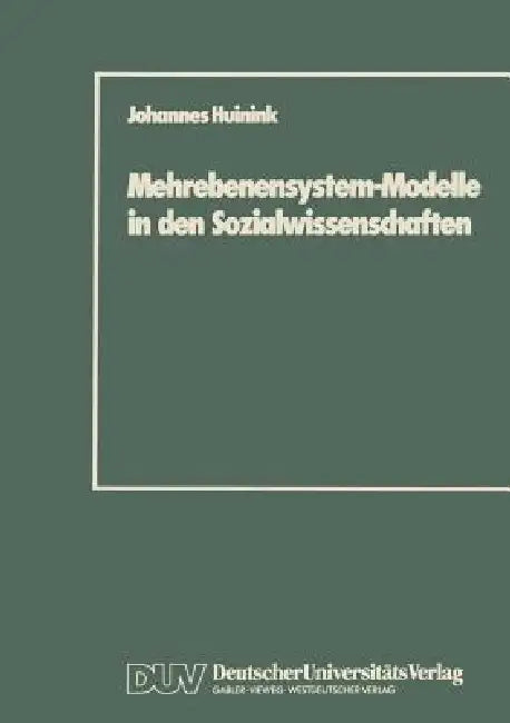 Mehrebenensystem-Modelle in Den Sozialwissenschaften (English, Johannes Huinink)