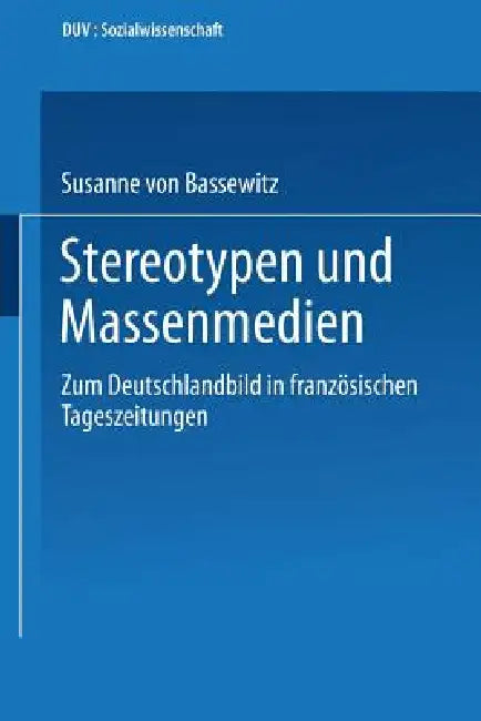 Stereotypen Und Massenmedien (English, Susanne Von Bassewitz)