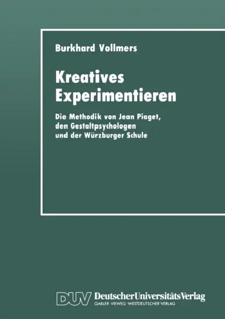 Kreatives Experimentieren (English, Burkhard Vollmers)