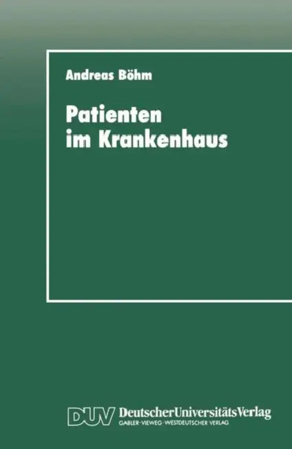 Patienten Im Krankenhaus (English, Andreas Böhm)