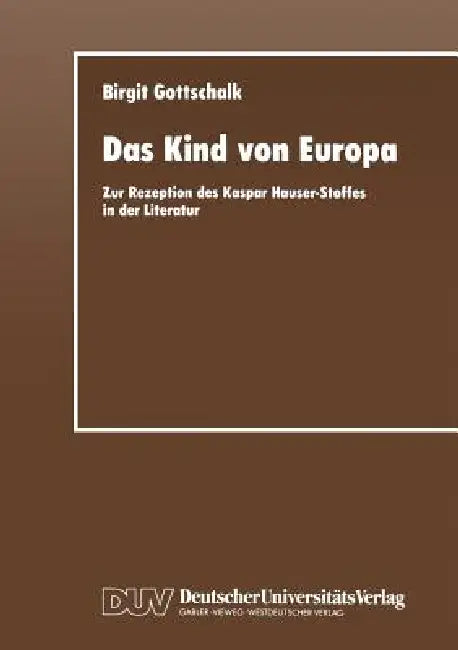 Das Kind Von Europa (English, Birgit Gottschalk)