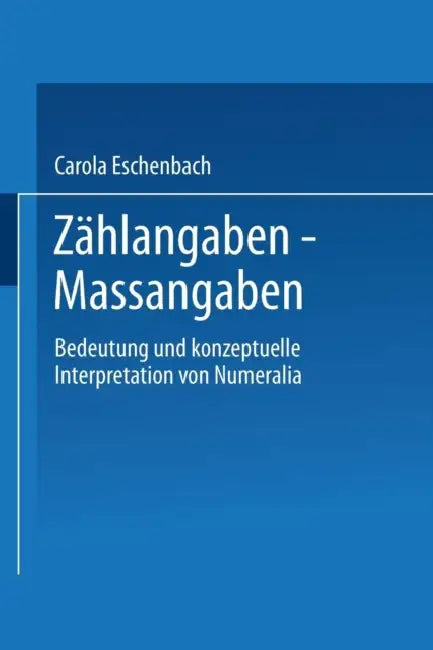 Zählangaben -- Maßangaben (English, Carola Eschenbach)