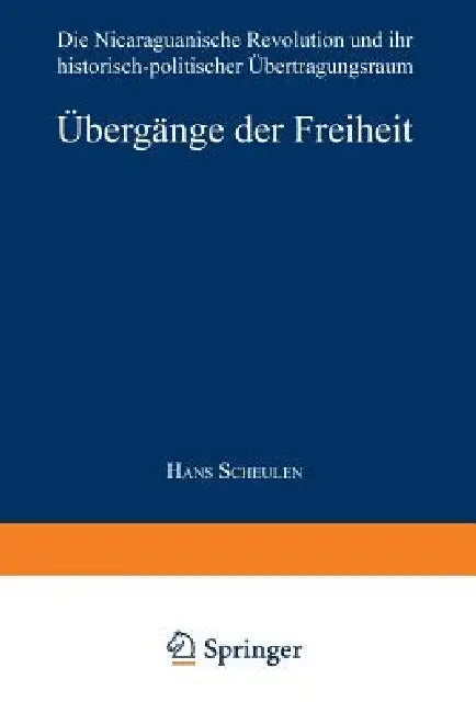 Übergänge Der Freiheit (English, Hans Scheulen)