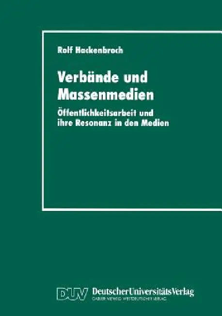 Verbände Und Massenmedien (English, Rolf Hackenbroch)