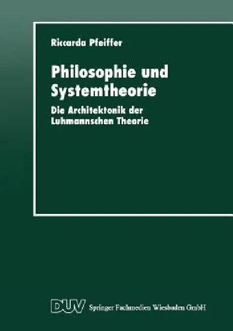 Philosophie Und Systemtheorie (English, Riccarda Pfeiffer)