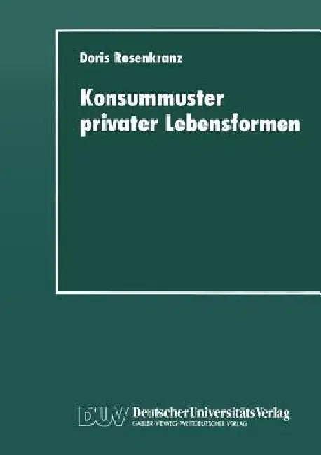Konsummuster Privater Lebensformen (English, Doris Rosenkranz)