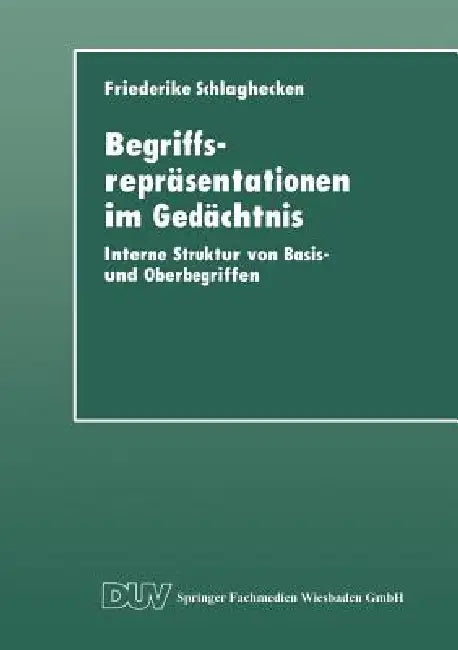Begriffsrepräsentationen Im Gedächtnis (English, Friederike Schlaghecken)