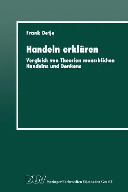 Handeln Erklären (English, Frank Detje)