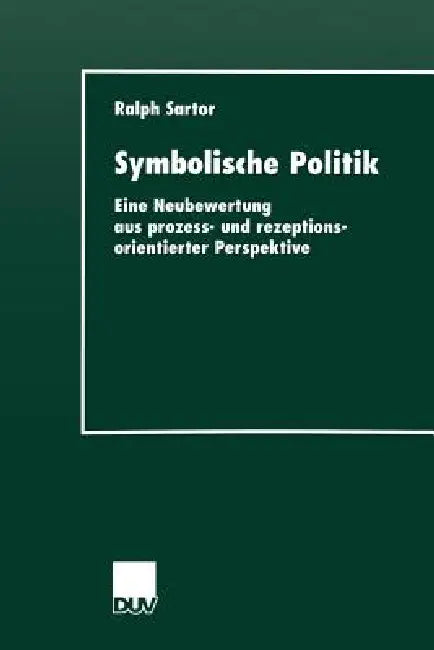 Symbolische Politik (English, Ralph Sartor)