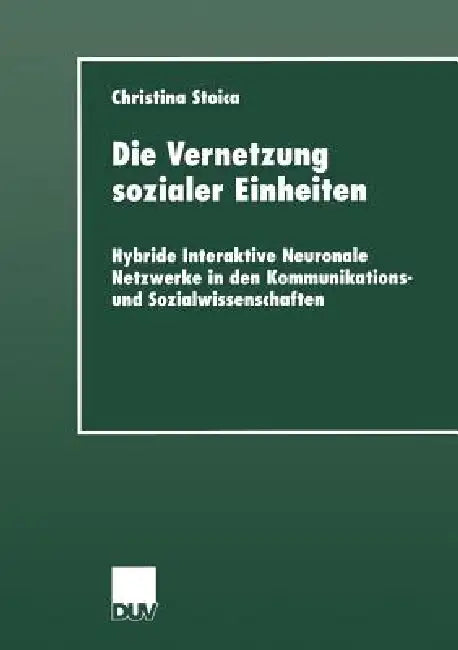 Die Vernetzung Sozialer Einheiten (English, Christina Stoica)