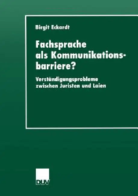 Fachsprache ALS Kommunikationsbarriere? (English, Birgit Eckardt)