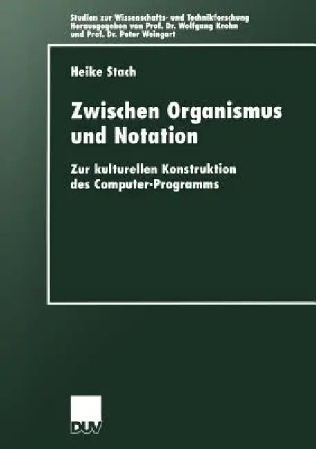 Zwischen Organismus Und Notation (English, Heike Stach)
