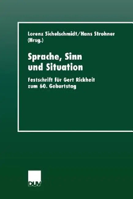 Sprache, Sinn Und Situation (English, Lorenz Sichelschmidt | Hans Strohner)