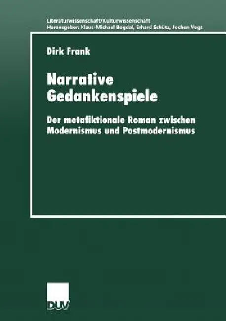 Narrative Gedankenspiele (English, Dirk Frank)
