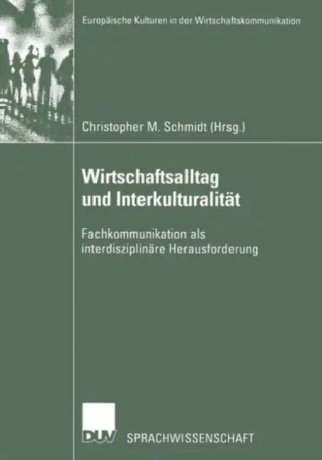 Wirtschaftsalltag Und Interkulturalität (English, Christopher M. Schmidt)