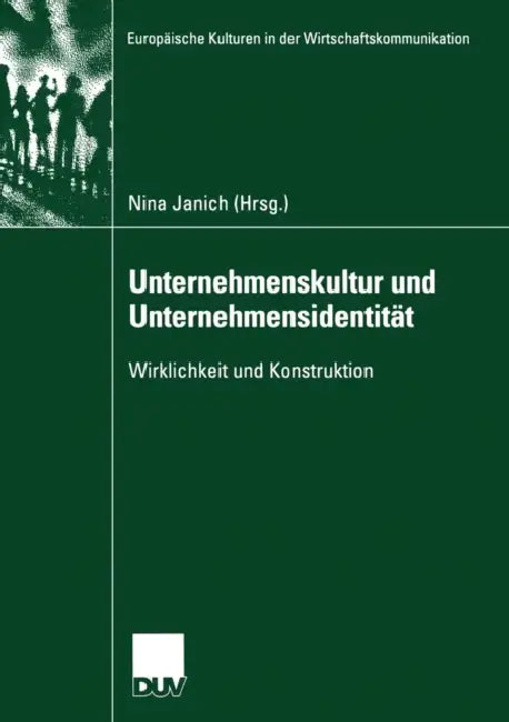Unternehmenskultur Und Unternehmensidentität (English, Nina Janich)