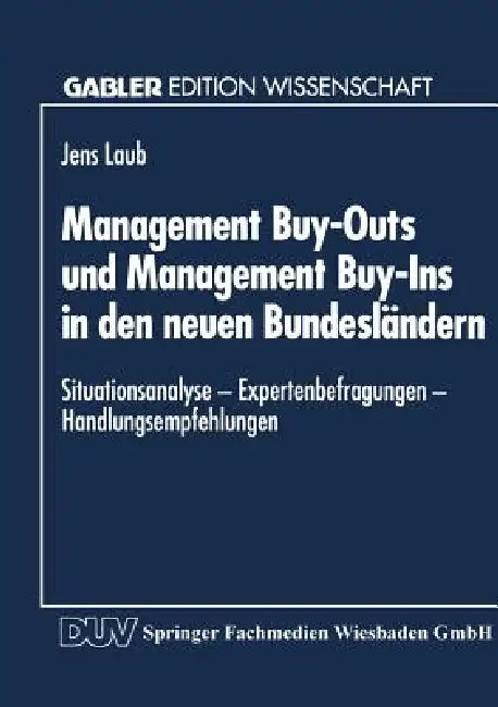 Management Buy-Outs Und Management Buy-Ins in Den Neuen Bundesländern (English, Jens Laub)