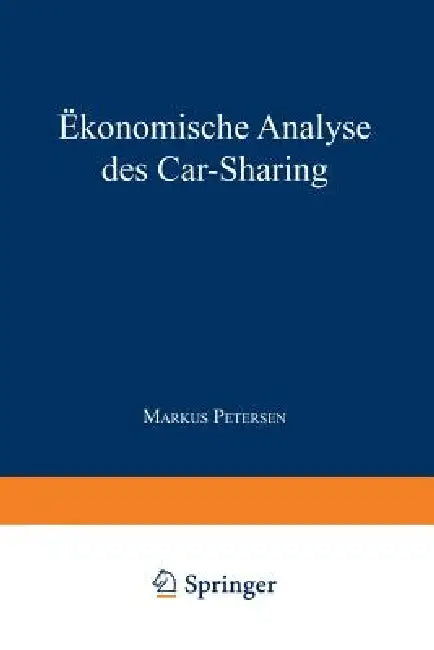 Ökonomische Analyse Des Car-Sharing (English, Markus Petersen)