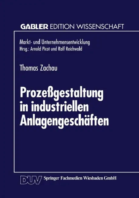Prozeßgestaltung in Industriellen Anlagengeschäften (English, Thomas Zachau)