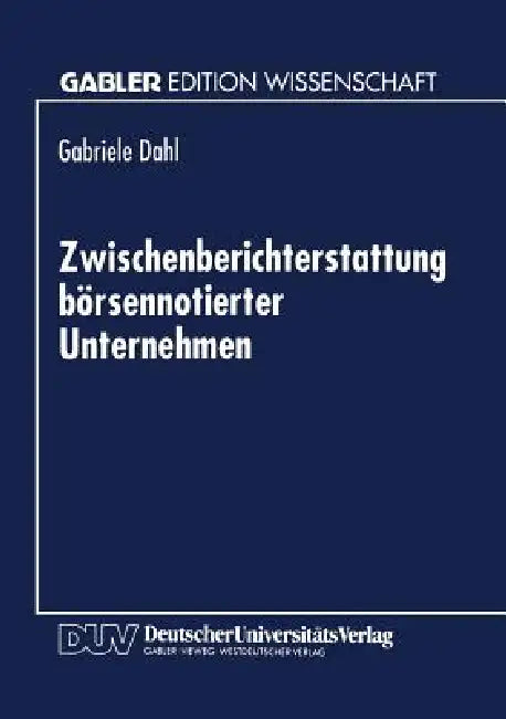 Zwischenberichterstattung Börsennotierter Unternehmen (English, Gabriele Dahl)