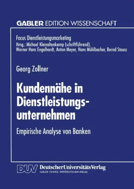 Kundennähe in Dienstleistungsunternehmen (English, Georg Zollner)