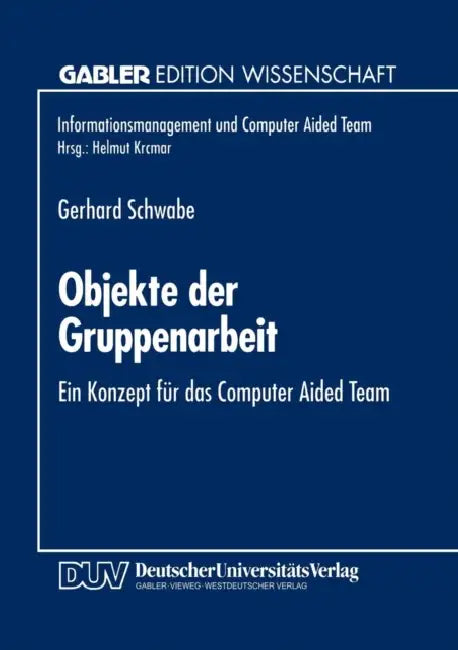 Objekte Der Gruppenarbeit (English, Gerhard Schwabe)