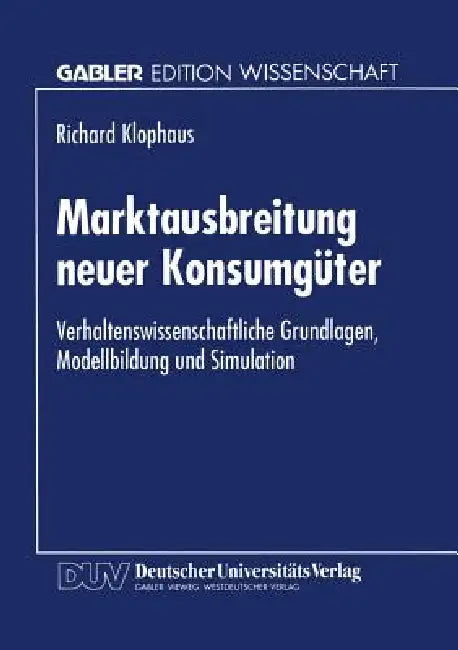 Marktausbreitung Neuer Konsumgüter (English, Richard Klophaus)
