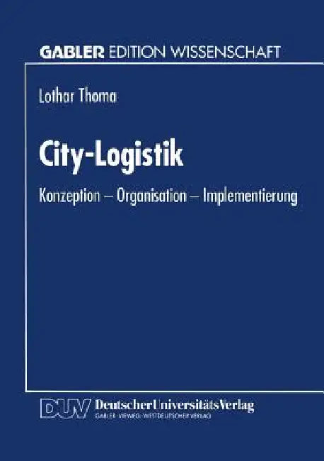 City-Logistik (English, Lothar Thoma)