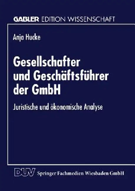 Gesellschafter Und Geschäftsführer Der Gmbh (English, Anja Hucke)