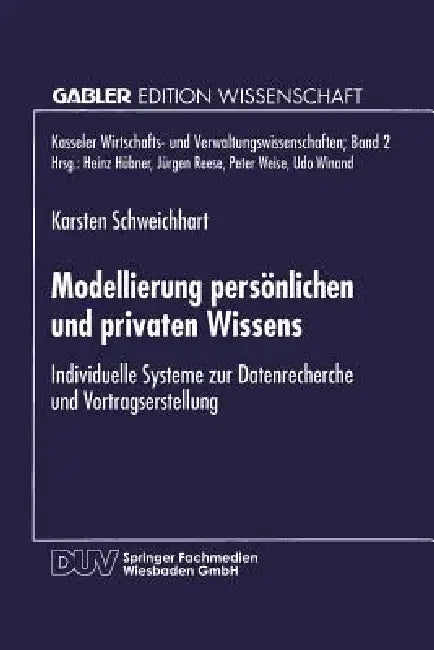 Modellierung Persönlichen Und Privaten Wissens (English, Karsten Schweichhart)