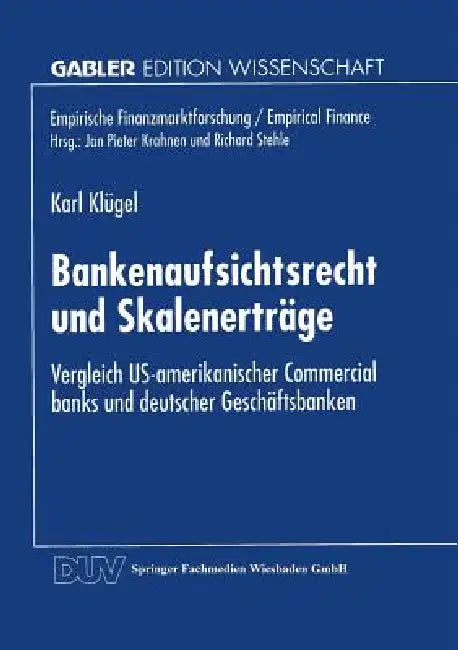 Bankenaufsichtsrecht Und Skalenerträge (English, Karl Klügel)
