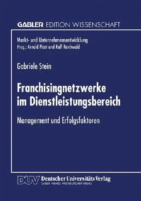 Franchisingnetzwerke Im Dienstleistungsbereich (English, Gabriele Stein)