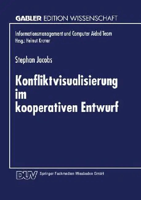 Konfliktvisualisierung Im Kooperativen Entwurf (English, Stephan Jacobs)