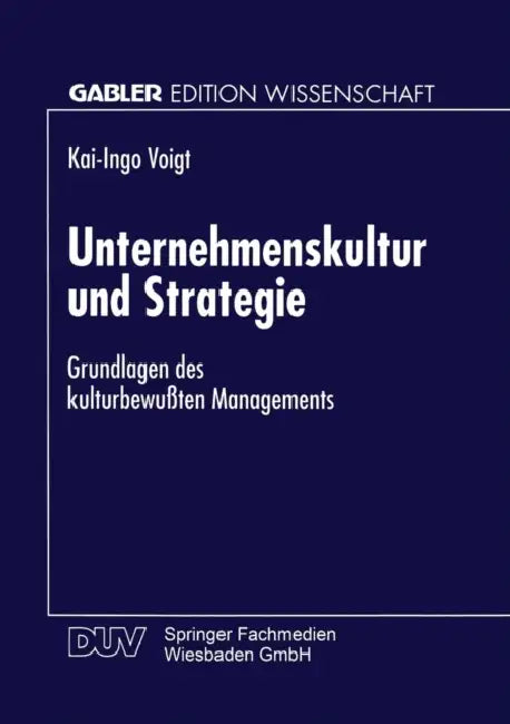 Unternehmenskultur Und Strategie (English, Kai-Ingo Voigt)
