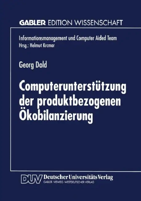 Computerunterstützung Der Produktbezogenen Ökobilanzierung (English, Georg Dold)