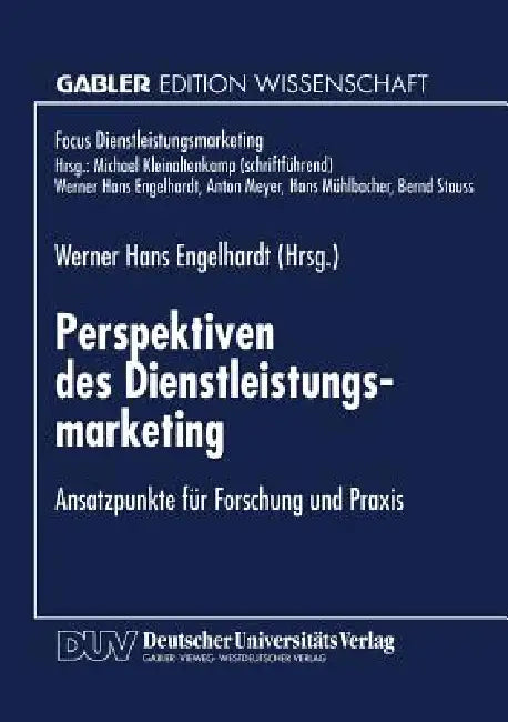Perspektiven Des Dienstleistungsmarketing (English, Werner H. Engelhardt)