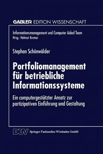 Portfoliomanagement Für Betriebliche Informationssysteme (English, Stephan Schönwälder)