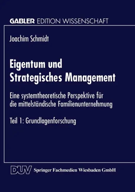 Eigentum Und Strategisches Management (English, Joachim Schmidt)