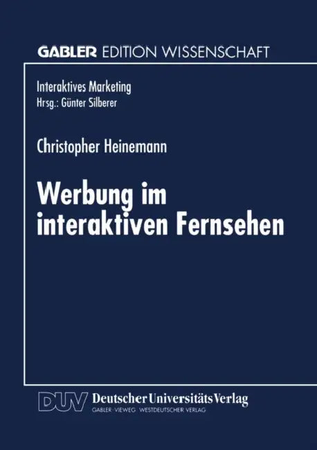 Werbung Im Interaktiven Fernsehen (English, Christopher Heinemann)