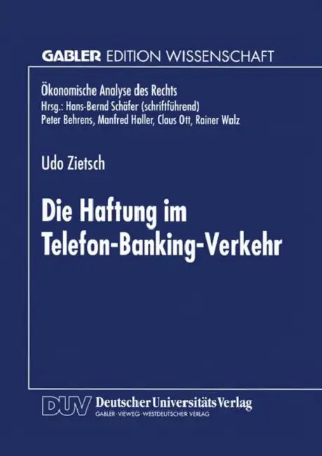 Die Haftung Im Telefon-Banking-Verkehr (English, Udo Zietsch)