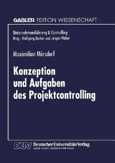 Konzeption Und Aufgaben Des Projektcontrolling (English, Maximilian Mörsdorf)